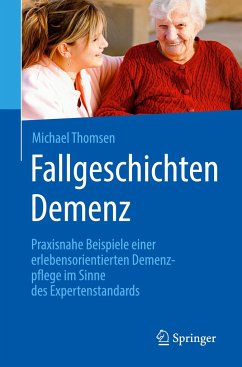 Fallgeschichten Demenz - Thomsen, Michael