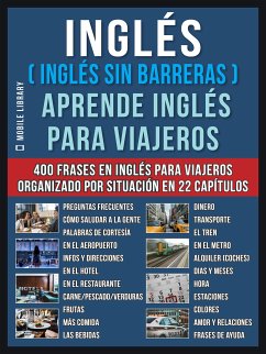 Inglés ( Inglés Sin Barreras ) Aprende Inglés Para Viajeros (eBook, ePUB) - Library, Mobile