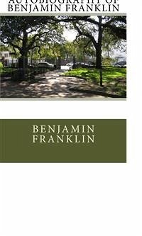 Cover The Autobiography of Benjamin Franklin (eBook, ePUB)