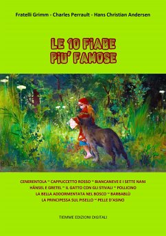 Le 10 fiabe più famose (eBook, ePUB) - Christian Andersen, Hans; Grimm, Fratelli; Perrault, Charles