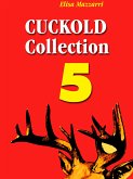 Cuckold collection 5 (eBook, ePUB)