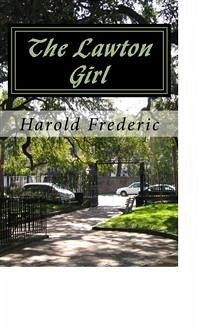 The Lawton Girl (eBook, ePUB) - Frederic, Harold