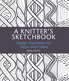 Knitter's Sketchbook (eBook, ePUB) - Vining, Emma