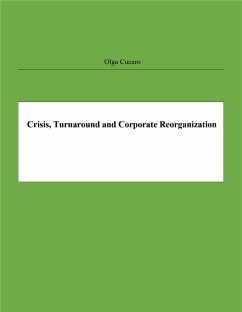 Crisis, Turnaround and Corporate Reorganization (eBook, ePUB) - Cucaro, Olga