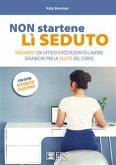 NON startene lì SEDUTO (eBook, ePUB)