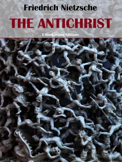 The Antichrist (eBook, ePUB) - Nietzsche, Friedrich