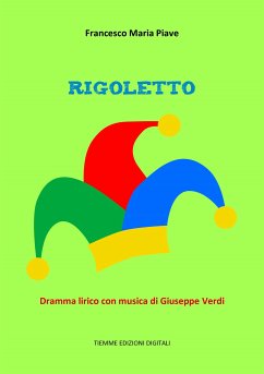 Rigoletto (eBook, ePUB) - Maria Piave, Francesco