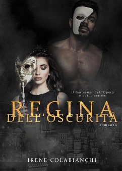 Regina dell'oscurità (eBook, ePUB) - Colabianchi, Irene