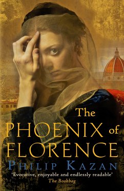 The Phoenix of Florence (eBook, ePUB) - Kazan, Philip