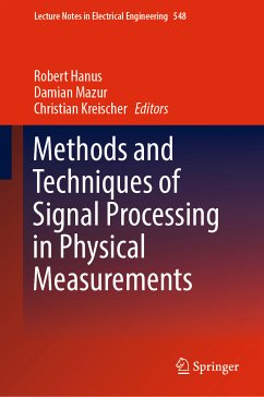 Methods and Techniques of Signal Processing in Physical Measurements (eBook, PDF)