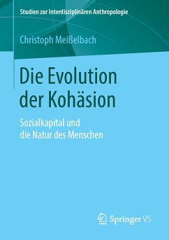 Die Evolution der Kohäsion (eBook, PDF) - Meißelbach, Christoph