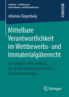 Mittelbare Verantwortlichkeit im Wettbewerbs- und Immaterialgüterrecht (eBook, PDF) - Ziegenbalg, Johanna