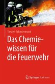 Das Chemiewissen für die Feuerwehr (eBook, PDF)