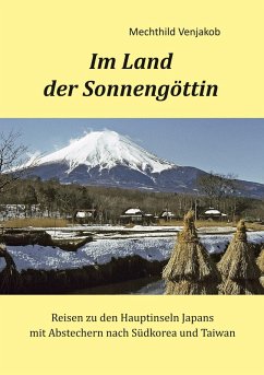 Im Land der Sonnengöttin (eBook, ePUB) - Venjakob, Mechthild