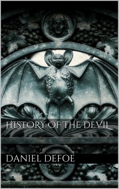 History of the Devil (eBook, ePUB) - Defoe, Daniel