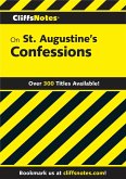 CliffsNotes on St. Augustine's Confessions (eBook, ePUB)