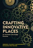 Crafting Innovative Places for Australia’s Knowledge Economy (eBook, PDF)