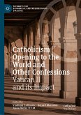 Catholicism Opening to the World and Other Confessions (eBook, PDF)