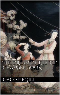 The Dream of the Red Chamber. Book I (eBook, ePUB)
