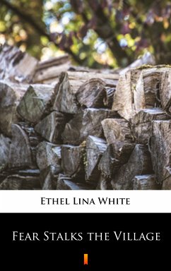 Fear Stalks the Village (eBook, ePUB) - White, Ethel Lina