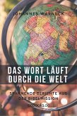 Das Wort läuft durch die Welt (eBook, ePUB)