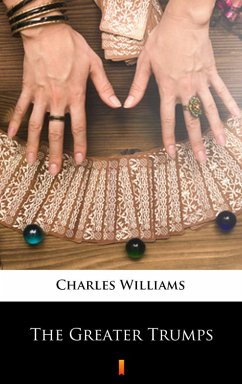 The Greater Trumps (eBook, ePUB) - Williams, Charles