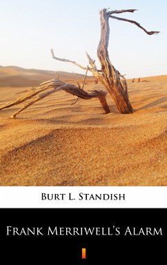 Frank Merriwell’s Alarm (eBook, ePUB) - Standish, Burt L.