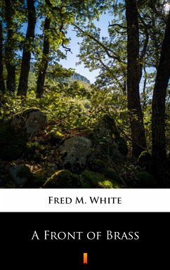 A Front of Brass (eBook, ePUB) - White, Fred M.