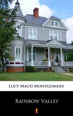 Rainbow Valley (eBook, ePUB) - Montgomery, Lucy Maud