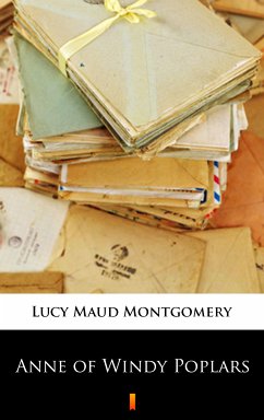 Anne of Windy Poplars (eBook, ePUB) - Montgomery, Lucy Maud