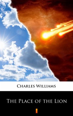 The Place of the Lion (eBook, ePUB) - Williams, Charles