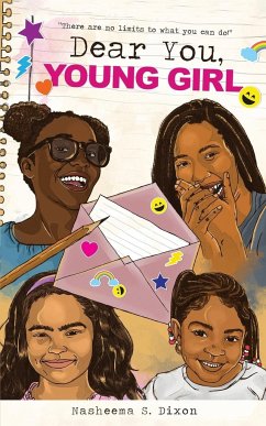 Dear You, Young Girl - Dixon, Nasheema S