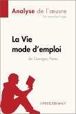 La Vie mode d'emploi de Georges Perec (Analyse de l'oeuvre) (eBook, ePUB)