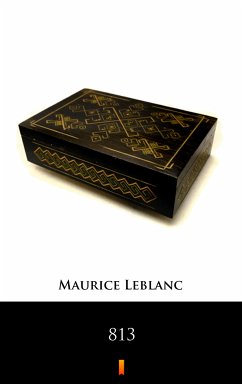 813 (eBook, ePUB) - Leblanc, Maurice; Teixeira de Mattos, Alexander