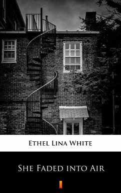 She Faded into Air (eBook, ePUB) - White, Ethel Lina