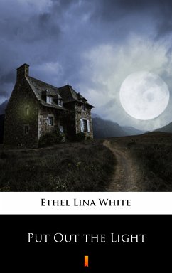 Put Out the Light (eBook, ePUB) - White, Ethel Lina