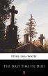 The First Time He Died (eBook, ePUB) - Bild 1