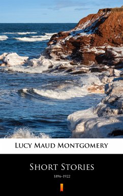 Short Stories (eBook, ePUB) - Montgomery, Lucy Maud