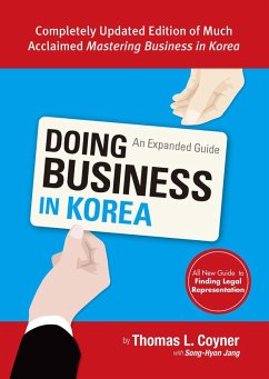 Doing Business in Korea: An Expanded Guide (eBook, ePUB) - Coyner, Thomas L.