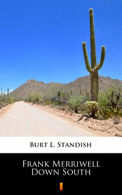 Frank Merriwell Down South (eBook, ePUB) - Standish, Burt L.