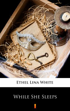 While She Sleeps (eBook, ePUB) - White, Ethel Lina