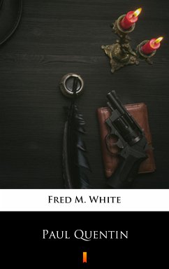 Paul Quentin (eBook, ePUB) - White, Fred M.