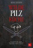 Wilde Pilzküche (eBook, ePUB)