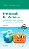 Französisch für Mediziner (eBook, ePUB) Französisch für Mediziner (eBook, ePUB)