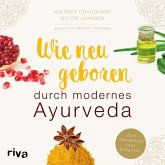 Wie neugeboren durch modernes Ayurveda (MP3-Download)