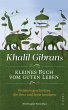 Khalil Gibrans kleines Buch vom guten... - Bild 1