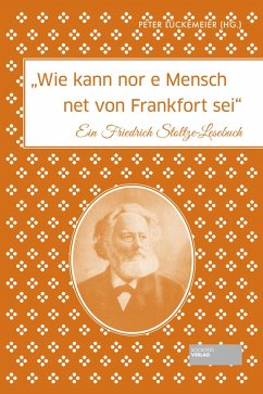Wie kann nor e Mensch net von Frankfort sei (eBook, ePUB) - Lückemeier, Peter