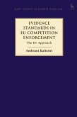 Evidence Standards in EU Competition Enforcement (eBook, ePUB)