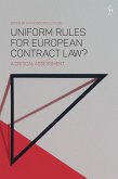 Uniform Rules for European Contract Law? (eBook, ePUB) Uniform Rules for European Contract Law? (eBook, ePUB)