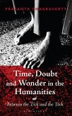 Time, Doubt and Wonder in the Humanities (eBook, ePUB)